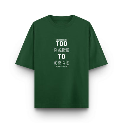 Too Rare to Care - Premium Unisex Oversized Classic Tee – 240 GSM