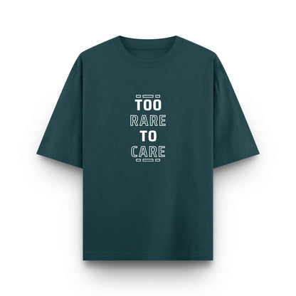 Too Rare to Care - Premium Unisex Oversized Classic Tee – 240 GSM